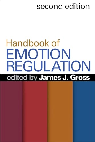Handbook of emotion regulation; James J. Gross; 2014
