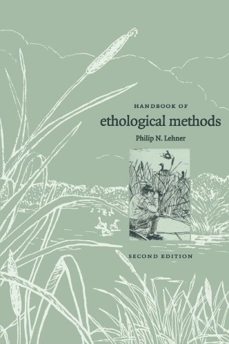Handbook of ethological methods; Philip N. Lehner; 1998