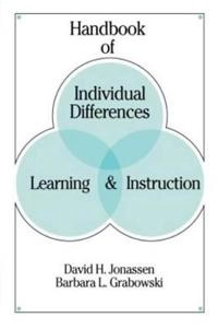 Handbook of individual differences, learning, and instruction; David H. Jonassen; 1993