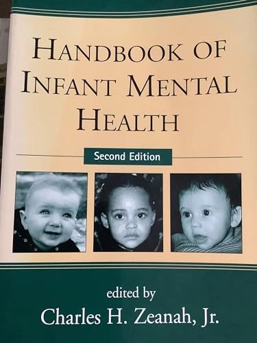 Handbook of infant mental health; Charles H. Zeanah; 2000