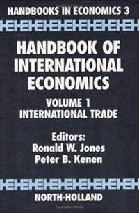 Handbook of international economics; Ronald Winthrop Jones, Peter B. Kenen; 1984