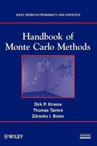 Handbook of Monte Carlo Methods; Dirk P. Kroese, Thomas Taimre, Zdravko I. Botev; 2011