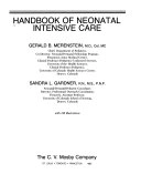 Handbook of neonatal intensive care; Gerald B. Merenstein, Sandra L. Gardner; 1985