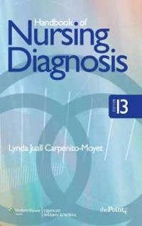 Handbook of nursing diagnosis; Lynda Juall Carpenito; 2010