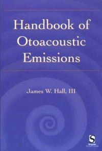 Handbook of otoacoustic emissions; Hall; 2000