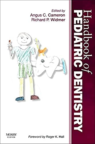 Handbook of pediatric dentistry; Angus C. Cameron, Richard P. Widmer; 2013