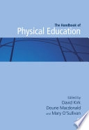 Handbook of physical education; David Kirk; 2013
