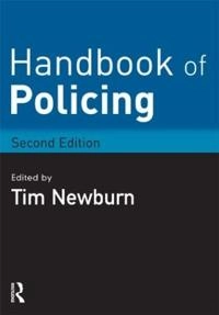 Handbook of policing; Tim Newburn; 2011