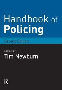 Handbook of policing; Tim Newburn; 2008