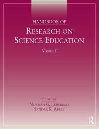 Handbook of research on science education; Sandra K. Abell, Norman Lederman; 2014
