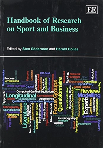 Handbook of research on sport and business; Sten Soderman, Harald Dolles; 2013