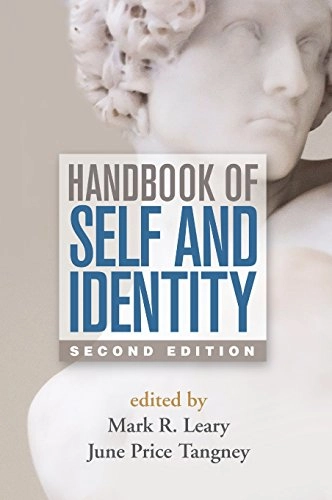 Handbook of self and identity; Mark R. Leary, June Price Tangney; 2012