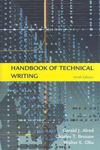 Handbook of technical writing; Gerald J. Alred; 2009