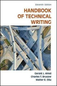 Handbook of technical writing; Gerald J. Alred; 2015