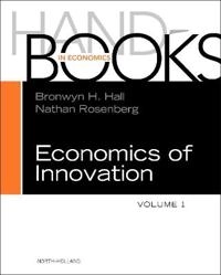 Handbook of the economics of innovation; Bronwyn H. Hall, Nathan Rosenberg; 2010