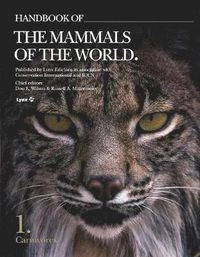 Handbook of the mammals of the world; Unión Internacional Para La Conservación De La Naturaleza Y De Los Recursos Naturales, Russell A Mittermeier, Don E Wilson, Russell A Mittermeier; 2009