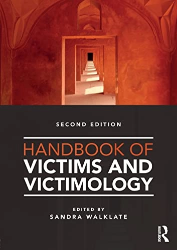 Handbook of victims and victimology; Sandra Walklate; 2018