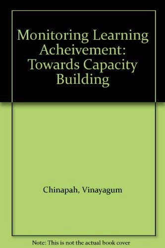 Handbook on monitoring learning achievement : towards capacity building; Vinayagum Chinapah; 1997