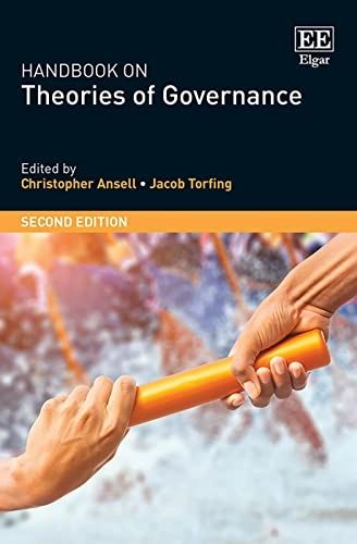 Handbook on theories of governance; Christopher Ansell, Jacob Torfing; 2022