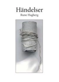Händelser; Rune Hagberg; 2008