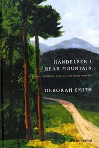 Händelser vid Bear Mountain; Deborah Smith; 2003