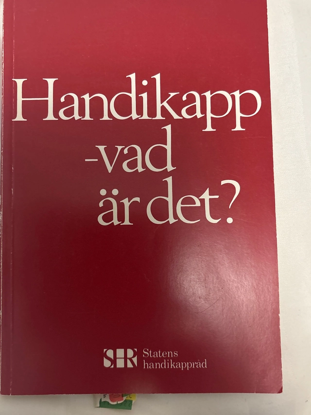 Handikapp - vad är det? : om olika skador, sjukdomar och funktionshinder som leder till handikapp; Statens handikappråd, Sverige. Handikappombudsmannen; 1991