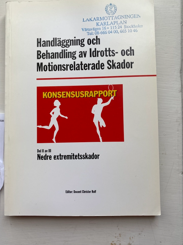 Handläggning och behandling av idrotts- och motionsrelaterade skador : konsensusrapport; Christer Rolf, Christer Johansson, Rhône-Poulenc Rorer, Rhône-Poulenc Pharma; 1997