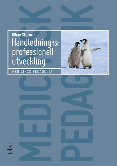 Handledning för professionell utveckling; Göran Skarman; 2011