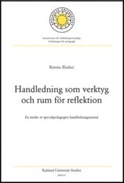 Handledning som verktyg och rum för reflektion; Kerstin Bladini; 2004