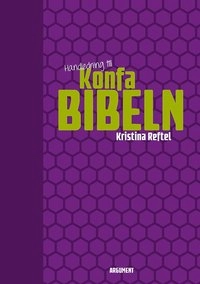 Handledning till Konfabibeln; Kristina Reftel; 2014