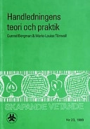 Handledningens teori och praktik : en introduktion till handledning i lärarutbildningens praktik; Gunnel Bergman; 1992