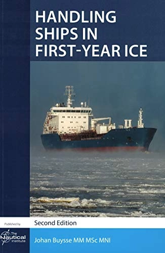 Handling Ships in First-year Ice; Johan Buysse