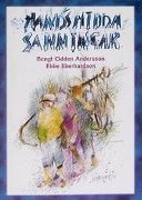 Handsmidda sanningar; Bengt Cidden Andersson; 2003