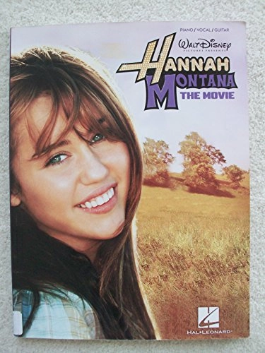 Hannah Montana, the movie : piano; Hal Leonard Publishing Corporation; 2009