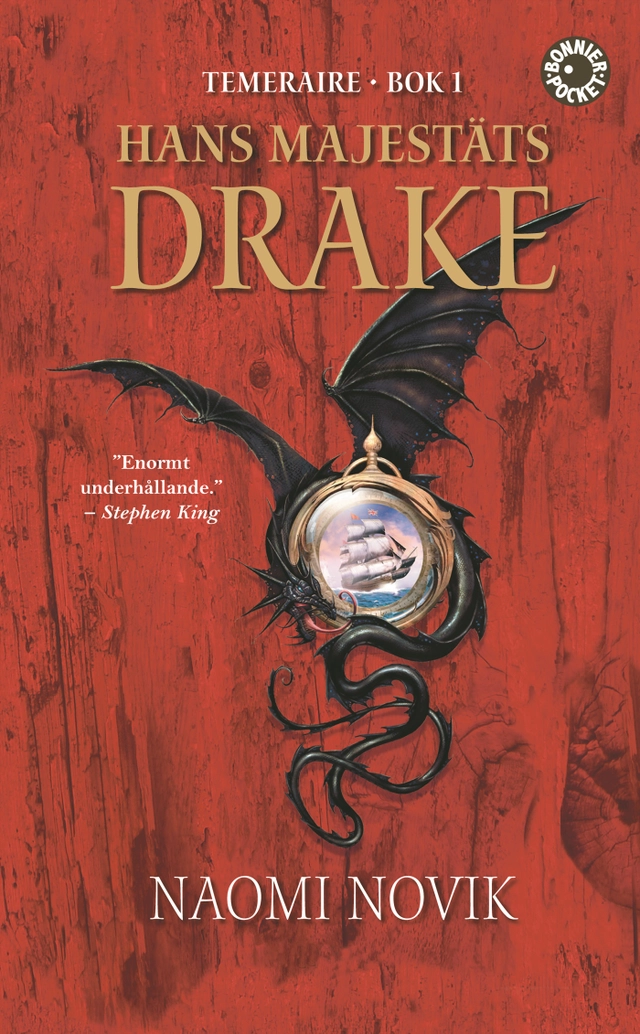 Hans majestäts drake; Naomi Novik; 2008