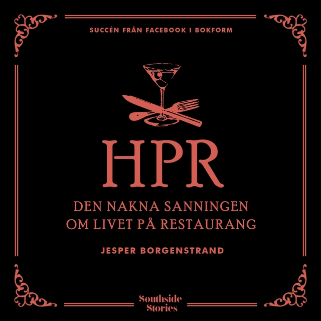 Hänt på restaurang: Den nakna sanningen om livet på restaurang; Jesper Borgenstrand; 2018