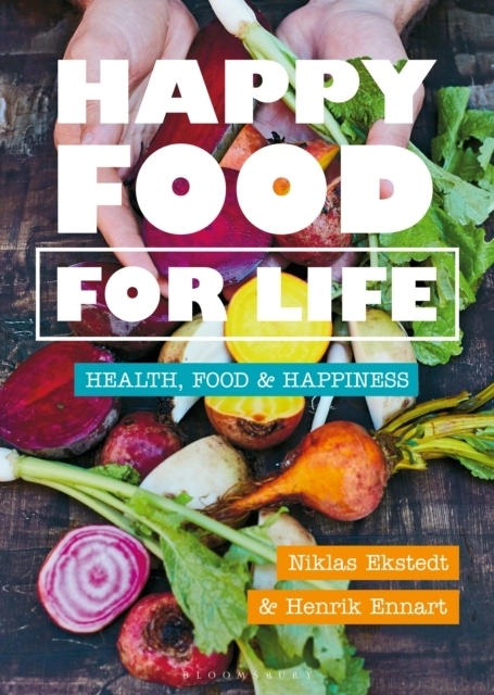 Happy Food for Life; Niklas Ekstedt; 2020