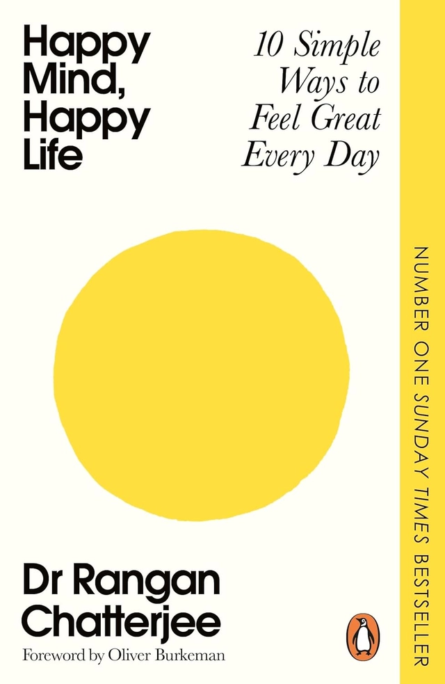 Happy Mind, Happy Life; Rangan Chatterjee; 2026