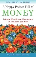 Happy pocket full of money - expanded study edition - infinite wealth and a; David Cameron (david Cameron Gikandi) Gikandi; 2015