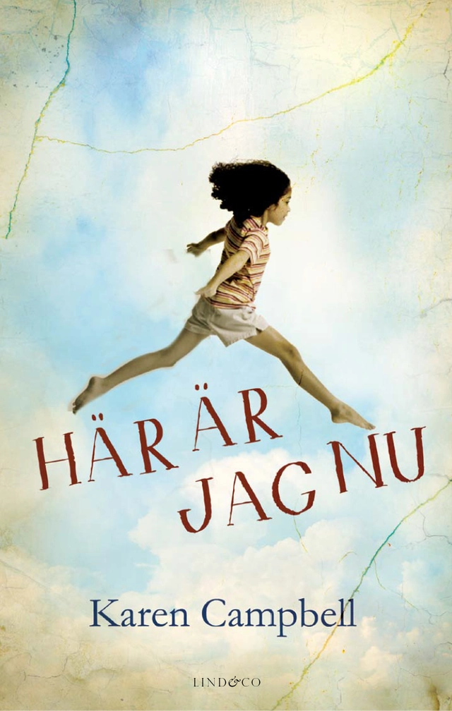 Här är jag nu; Karen Campbell; 2014