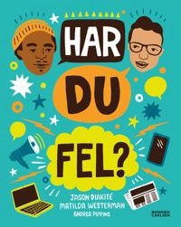 Har du fel?; Jason Timbuktu Diakité, Matilda Westerman; 2022