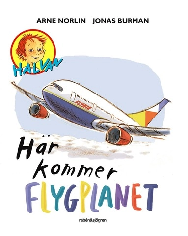 Här kommer flygplanet; Arne Norlin; 2017