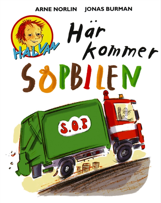 Här kommer sopbilen; Arne Norlin; 2003