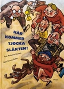 Här kommer tjocka släkten; Katarina Mazetti; 1988