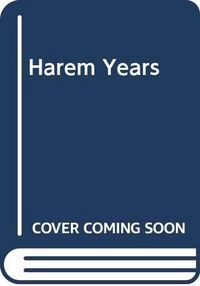 Harem years, the memoirs of an Egyptian feminist (1879-1924); Huda. Shaarawi; 1998