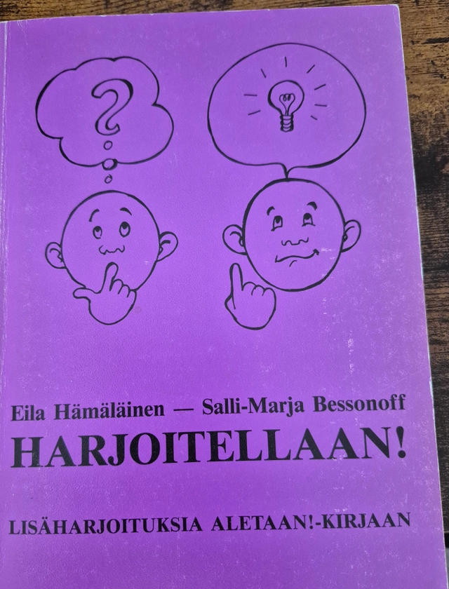 Harjoitellaan! : lisäharjoituksia Aletaan!-kirjaan; Eila Hämäläinen; 1992