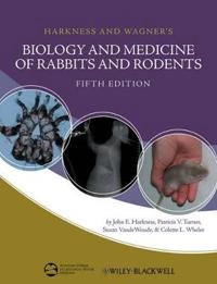 Harkness and Wagner?s Biology and Medicine of Rabbits and Rodents; John E. Harkness, Patricia V. Turner, Susan VandeWoude; 2010