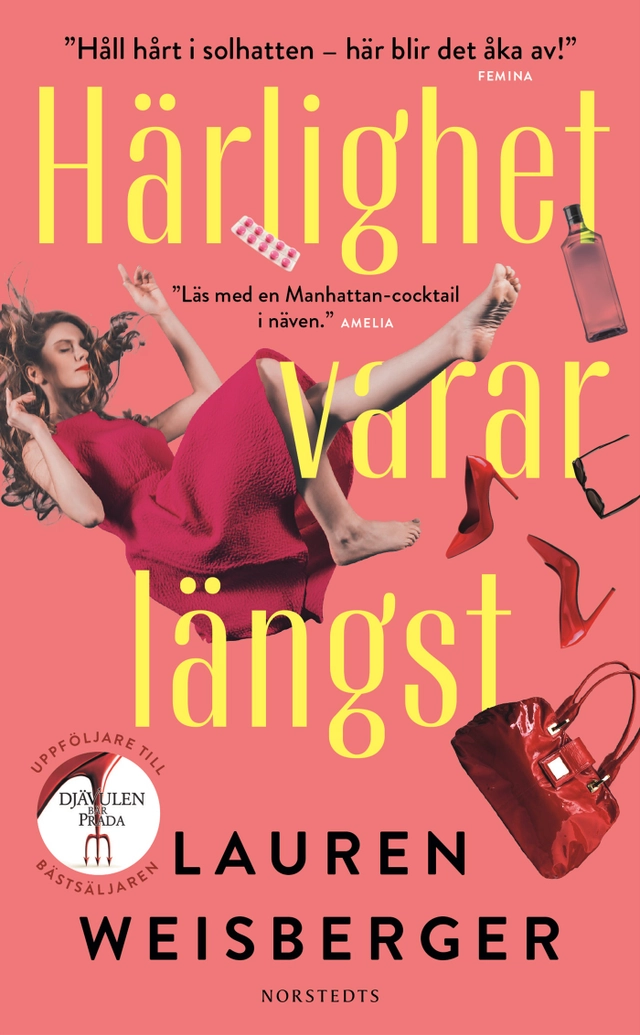 Härlighet varar längst; Lauren Weisberger; 2020