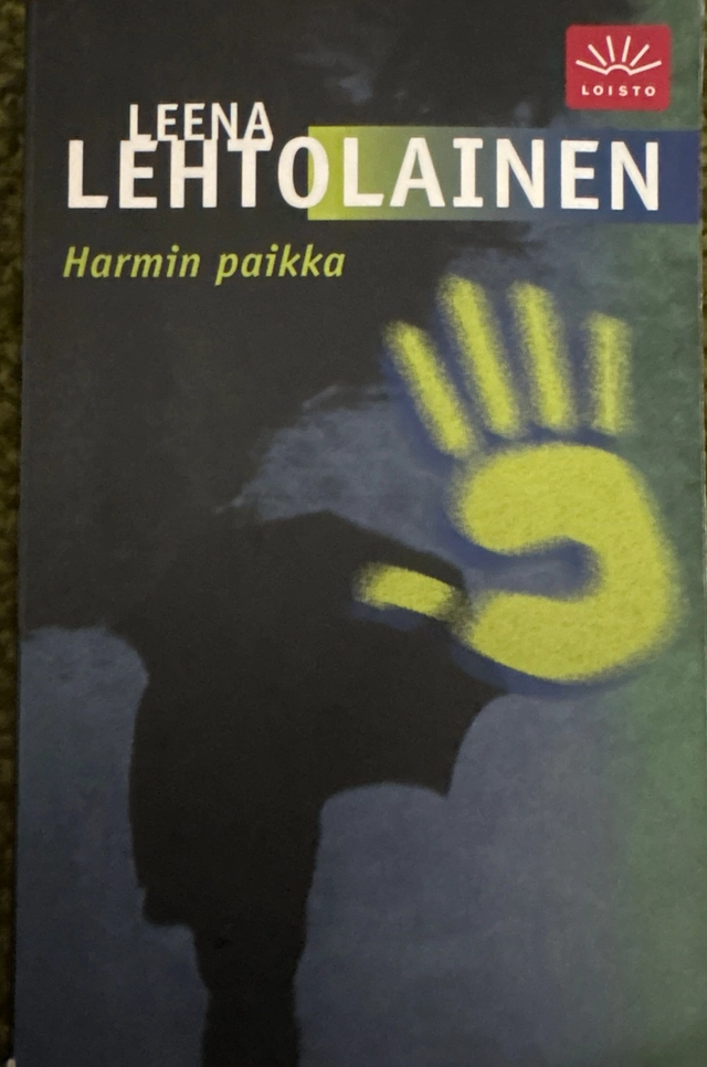 Harmin paikka; Leena Lehtolainen; 2007