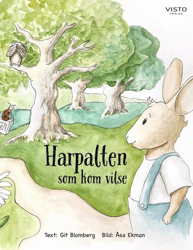 Harpalten som kom vilse; Git Blomberg, Åsa Ekman; 2024